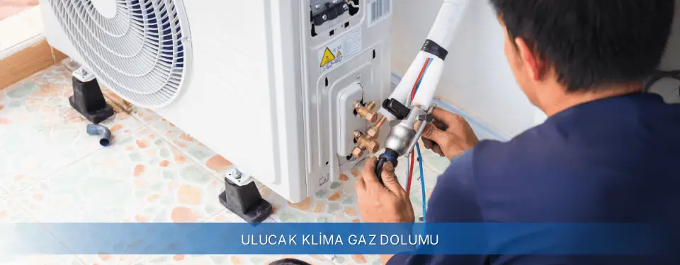 Ulucak İlçemi General Electric Klima Gaz Dolumu